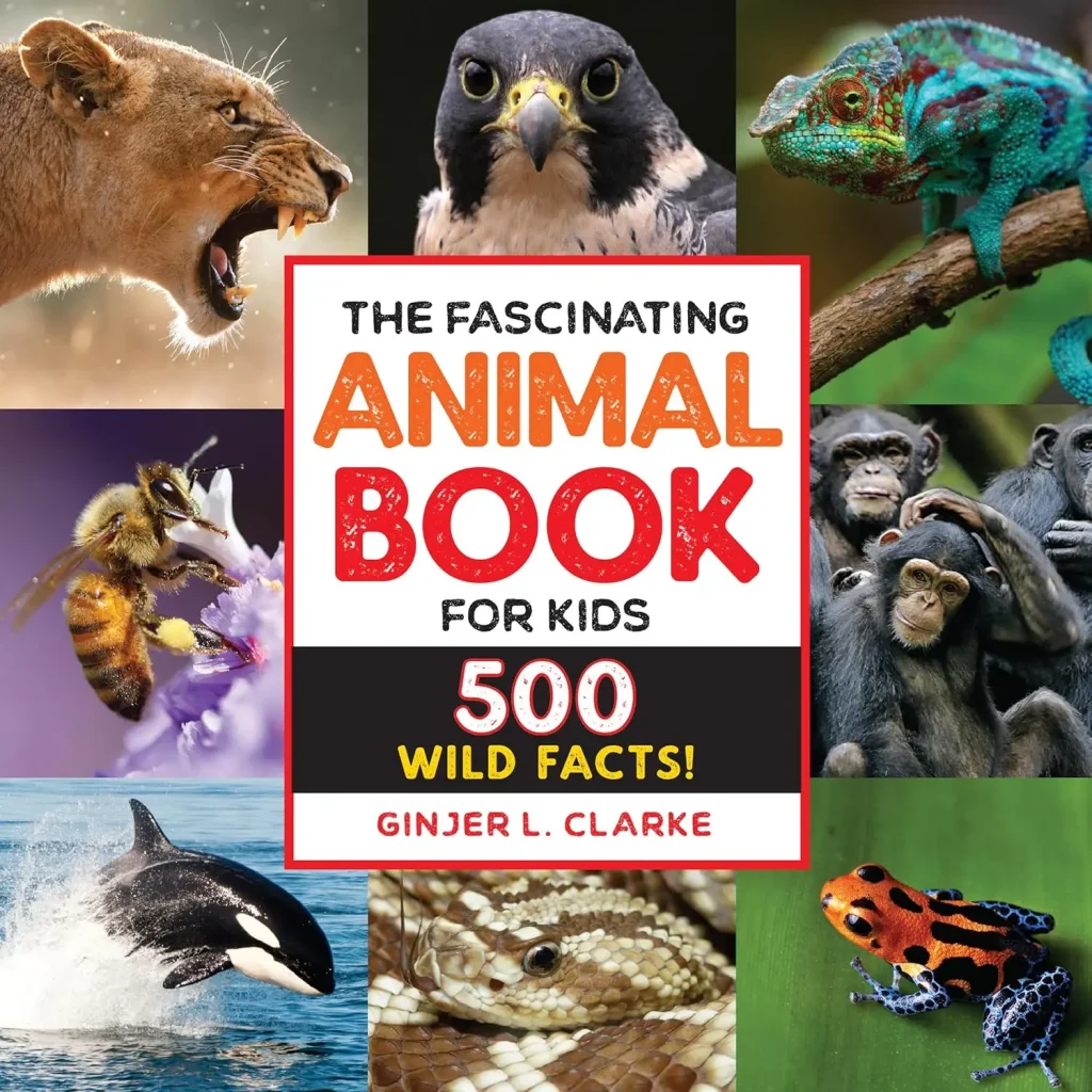 Book The Fascinating Animal Book for Kids: 500 Wild Facts